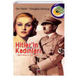 Hitlerin Kad�nlar� Adolf Hitlerin A�k Hayat� Ian Sayer Elips Kitap