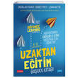 K-12 S�n�flar� ��in Uzaktan E�itim Ba�ucu Kitab� Nobel Akademik Yay�nc�l�k
