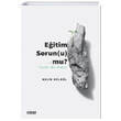 E�itim Sorunu mu Farkl� Bir Bak�� Melik B�lb�l �izgi Kitabevi