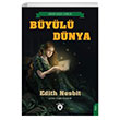B�y�l� D�nya Edith Nesbit Dorlion Yay�nevi