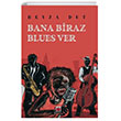Bana Biraz Blues Ver Elips Kitap