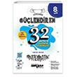 8. S�n�f Matematik G��lendiren 32 Haftal�k Kazan�m Denemeleri Ankara Yay�nc�l�k
