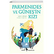 Parmenides ve G�ne�in K�z� Metis Yay�nlar�