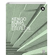 Kengo Kuma B�t�n Eserleri Ketebe Yay�nlar�