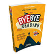 YDS Y�KD�L YKSD�L BYE BYE READ�NG (EFA SER�S�) Benim Hocam Yay�nlar�