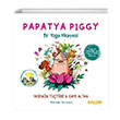 Papatya Piggy Bir Yoga Hikayesi Salon Yay�nlar�