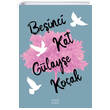 Be�inci Kat G�lay�e Ko�ak Everest Yay�nlar�