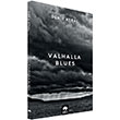 Valhalla Blues Eksik Par�a Yay�nlar�