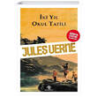 �ki Y�l Okul Tatili Jules Verne Mavi Nefes Yay�nlar�