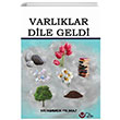 Varl�klar Dile Geldi Muammer Y�lmaz Ayy�ld�z Kitap