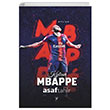 Kylian Mbappe Asaf Tahir Payidar Gen�