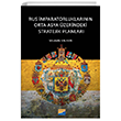 Rus �mparatorluklar�n�n Orta Asya �zerindeki Stratejik Planlar� Siyasal Kitabevi