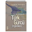 T�rk - G�rc� �li�kileri - 11. 13.Y�zy�llarda Bilge K�lt�r Sanat Yay�nlar�