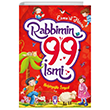 Rabbimin 99 �smi - Esma`�l H�sna (Fleksi Cilt) Tima� �ocuk