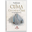 Faziletleriyle Cuma Gecesi ve G�n� M. �smail Kemalo�lu Ah�ska Yay�nevi