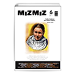 M�z M�z 6.Say� Duygu ve D���nce Dergisi M�zm�z Dergisi