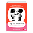 Jip ile Janneke  Sonsuza Dek Arkada� Can �ocuk