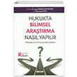 Hukukta Bilimsel Ara�t�rma Nas�l Yap�l�r N.Ay�e Odman Boztosun Se�kin Yay�nevi