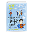 Sona Kalan Dona Kal�r! U�uk Ailemle Ka��k Maceralar-5 Carpe Diem Kitaplar�