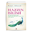 Hazz�n Bilimi Sevdi�imiz �eyleri Neden Sevdi�imiz Hakk�nda Yeni Bilim Panama Yay�nc�l�k
