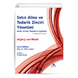 Sat�n Alma ve Tedarik Zinciri Y�netimi Literat�r Yay�nc�l�k Akademik Kitap