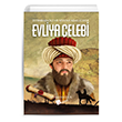 �stihbarat�� ve Seyyah Kimli�iyle Evliya �elebi Lopus Yay�nlar�