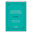 Kaynaklarda T�rk ve T�rk�e Ahmet Bican Ercilasun Bilge K�lt�r Sanat
