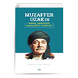 Muzaffer Ozak`�n Hayat� �ahsiyeti Eserleri ve Tesirleri  Kitabe Yay�nlar�