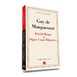 K���k Roque ve Di�er Cinai Hik�yeler Guy de Maupassant K�rm�z� Kedi Yay�nevi