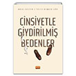Cinsiyetle Giydirilmi� Bedenler Nobel Bilimsel Eserler