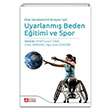 �zel Gereksinimli Bireyler ��in Uyarlanm�� Beden E�itimi ve Spor Pegem Akademi Yay�nc�l�k