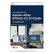 Yeni Ba�layanlar ��in Adobe After Effects CC El Kitab� Pegem Yay�nlar�
