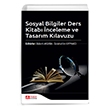 Sosyal Bilgiler Ders Kitab� �nceleme ve Tasarlama K�lavuzu Pegem Yay�nlar�