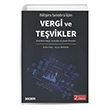 Bili�im Sekt�r� i�in Vergi ve Te�vikler Teoriden Prati�e Sorunlar ve ��z�m �nerileri Se�kin Yay�nevi