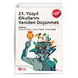 21. Y�zy�l Okullar�n� Yeniden D���nmek Pegem Akademi