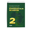 Afrika`da S�m�rgecilik ve E�itim 2.Cilt Hece Yay�nlar�