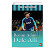 Benim Ad�m Dele Alli Beyaz Balina Yay�nlar�