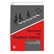 Bireysel ve �rg�tsel Kariyer Ekin Yay�nlar�