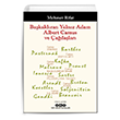 Ba�kald�ran Yaln�z Adam Albert Camus Ve �a�da�lar� Mehmet R�fat Yap� Kredi Yay�nlar�