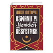 Osmanl�`y� Yeniden Ke�fetmek �lber Ortayl� Kronik Kitap
