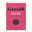 �nsan Nas�l �nsan Oldu? el-Fus�l fi`l-Es`ile ve`l-Ecvibe Gazz�l� Ketebe Yay�nlar�