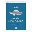 Bir Bulut Olsam Melis Konuko�lu (Ciltli) Feniks Yay�nlar�