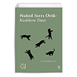 Nahid S�rr� �rik Kedilere Dair Everest Yay�nlar�