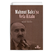 Mahmut Balc�`ya Vefa Kitab� Ensar Ne�riyat