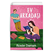 Ev Arkada�� Rosie Danan Ren Kitap