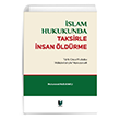 �slam Hukukunda Taksirle �nsan �ld�rme Adalet Yay�nevi