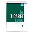 T�rk Ticaret Kanunu ve �lgili Mevzuat Adalet Yay�nevi