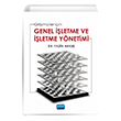 Giri�imciler i�in Genel ��letme ve ��letme Y�netimi Nobel Akademik Yay�nc�l�k
