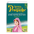 �nsanlar� Seven Prenses Ay�e Hafsa Sultan �elik Yay�nevi