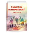 G�ne�in Karde�leri Ferit Yavuz Nida Yay�nc�l�k